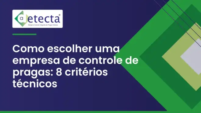 Capa do artigo sobre como escolher uma empresa de controle de pragas.